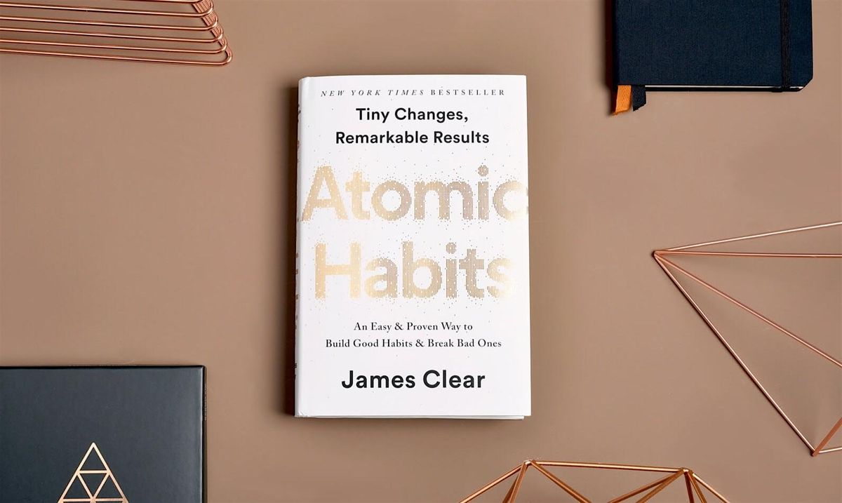 Book Club - Atomic Habits by James Clear