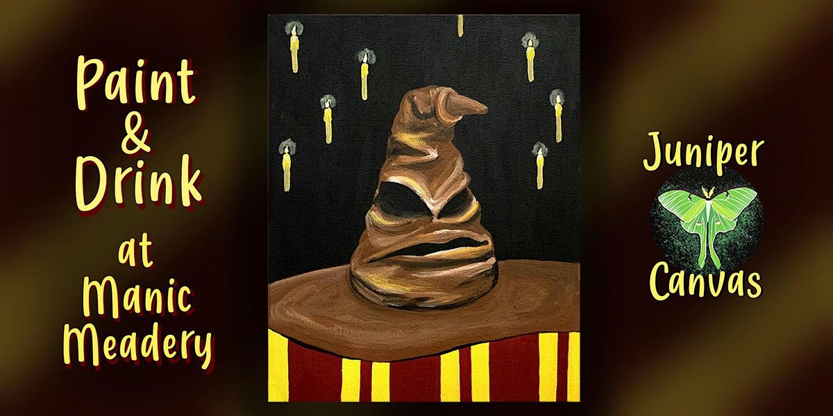 Paint & Drink at Manic Meadery: Magical Hat