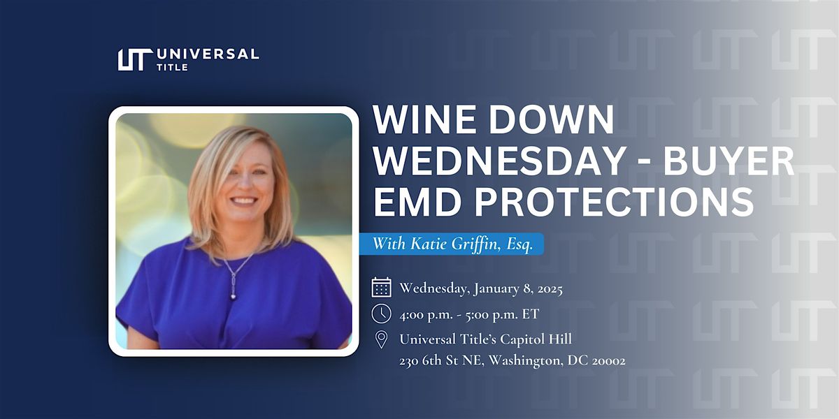 Wine Down Wednesday - Buyer EMD Protections