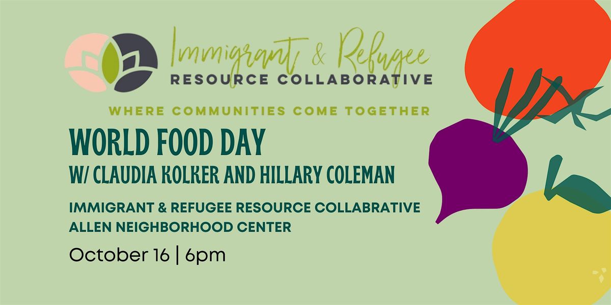 World Food Day w\/ Claudia Kolker