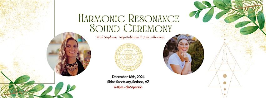 Harmonic Resonance Sound Ceremony