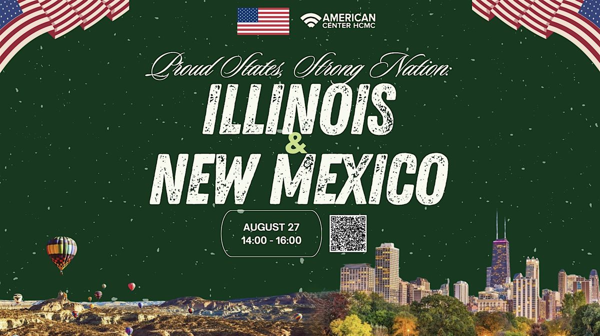 Proud States, Strong Nation: A Road trip through Illinois & New Mexico