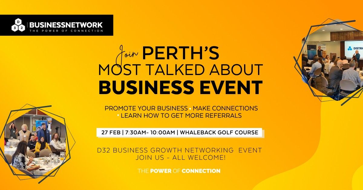 More Customers, Better Business - District32 Business Growth Event - Thu 27 Feb