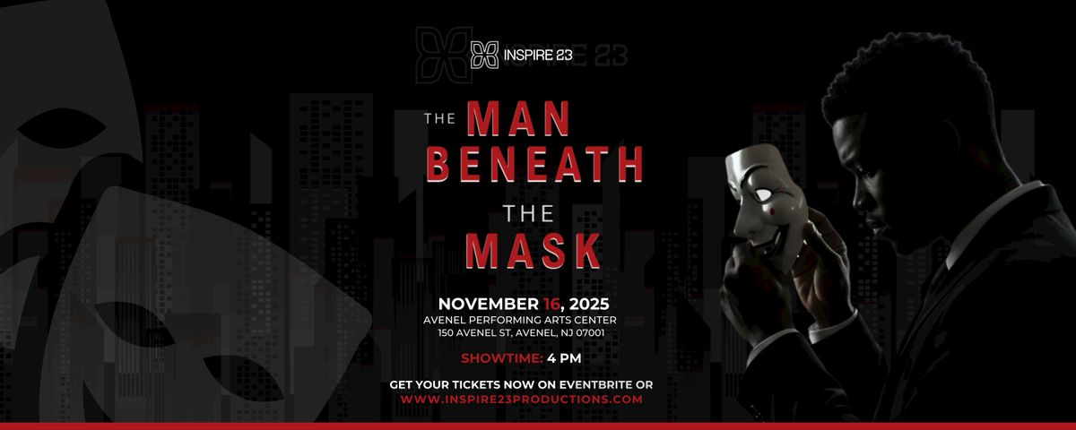 The Man Beneath the Mask