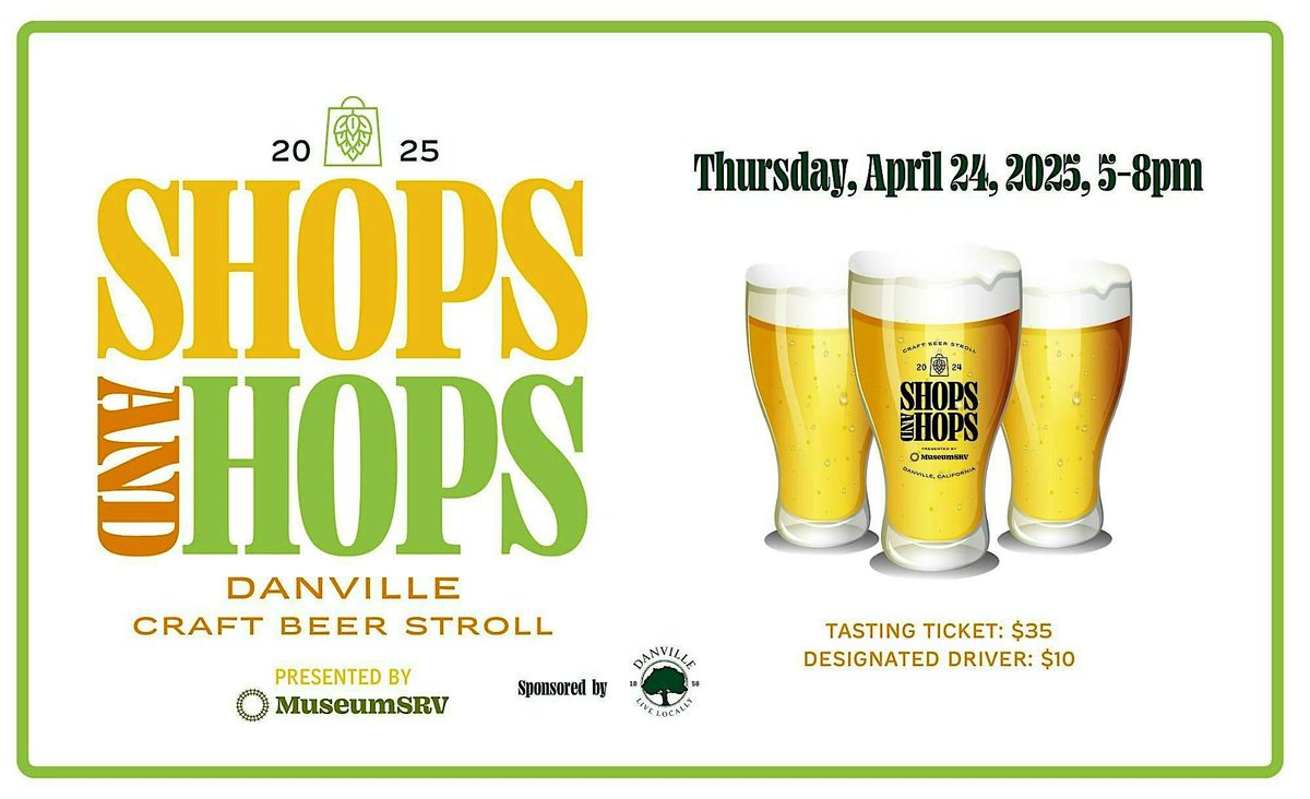 Shops & Hops Craft Beer Stroll 2025