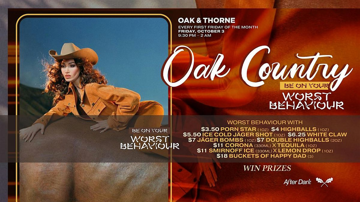 WORST BEHAVIOUR COUNTRY NIGHT AT OAK & THORNE