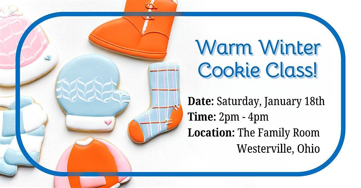 2:00p - A Warm Winter Sugar Cookie Decorating Class