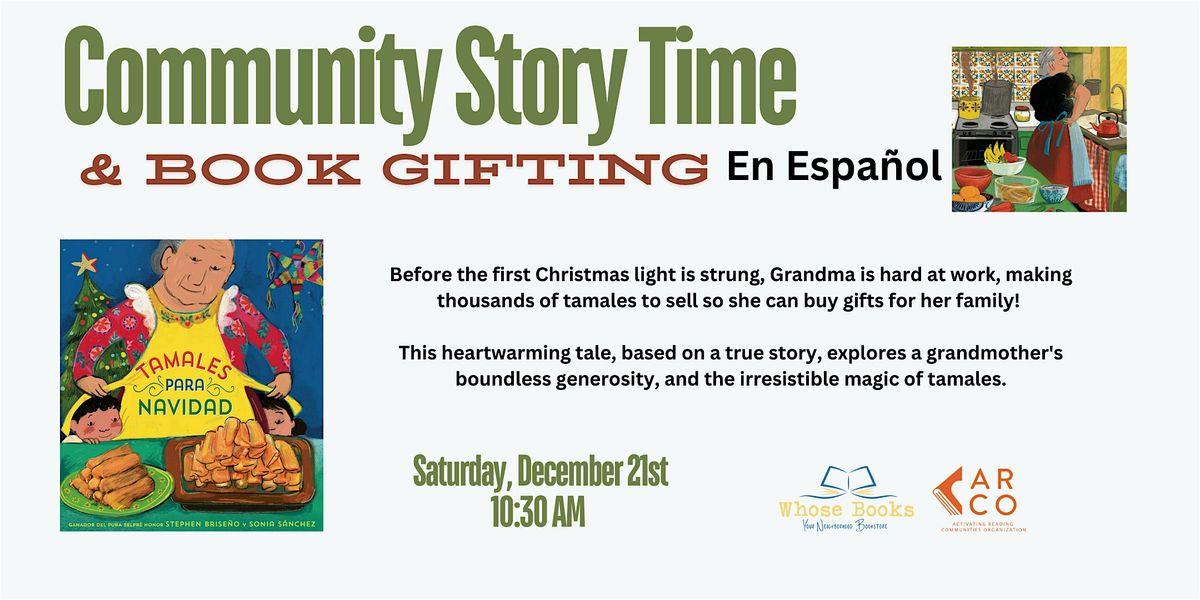 Community Story Time & Book Gifting En Espa\u00f1ol: Tamales Para Navidad