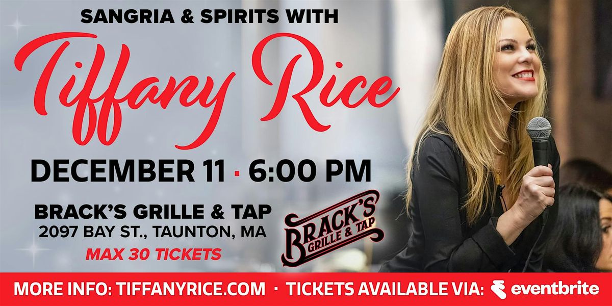 Sangria and Spirits with Spirit Medium Tiffany Rice