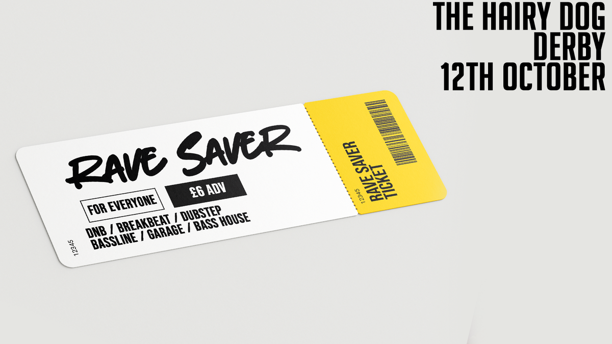 Panic Presents: Rave Saver Club Night at The Hairy Dog, Derby