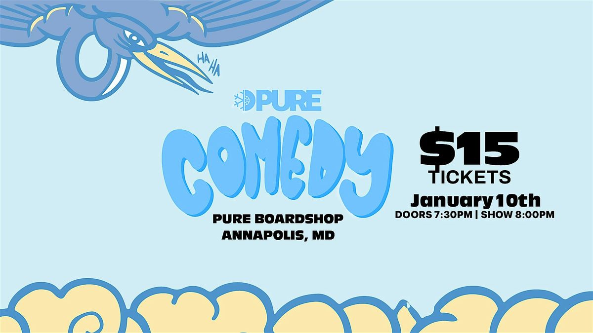 Pure Comedy: Annapolis Stand Up Showcase