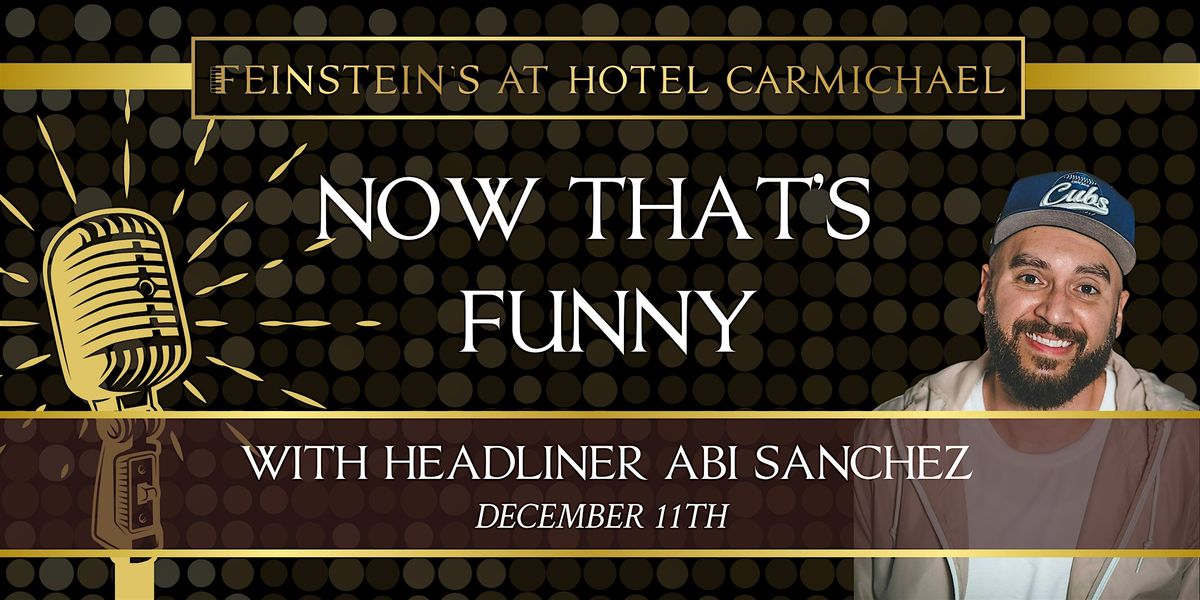 NOW THAT'S FUNNY - Comedy Night