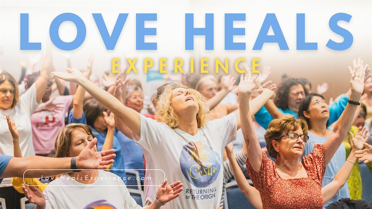 Love Heals Experience (Albuquerque, NM)