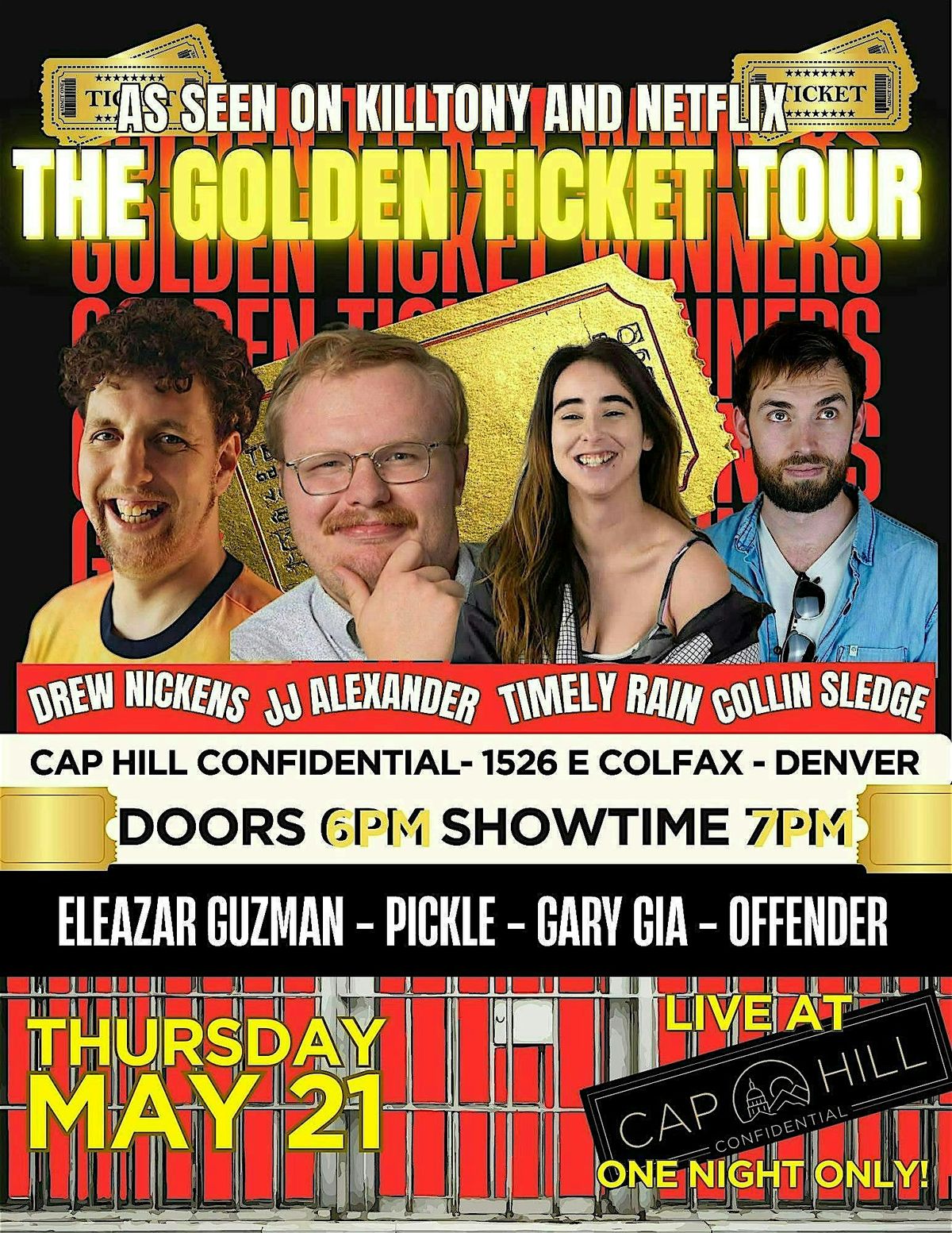 The Golden Ticket Tour "As Seen on KillTony and Netflix"