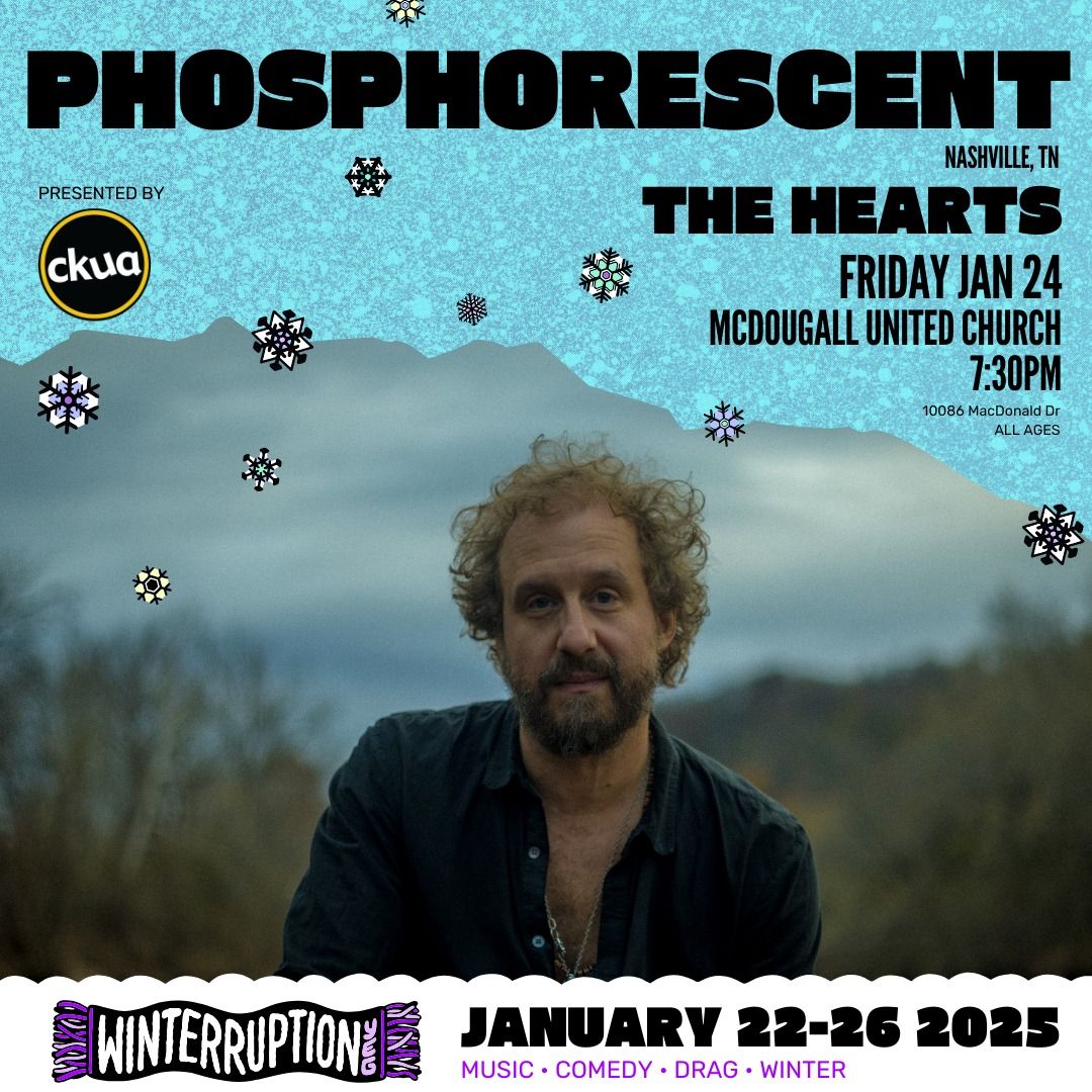 Phosphorescent w\/ The Hearts - Winterruption YEG 2025