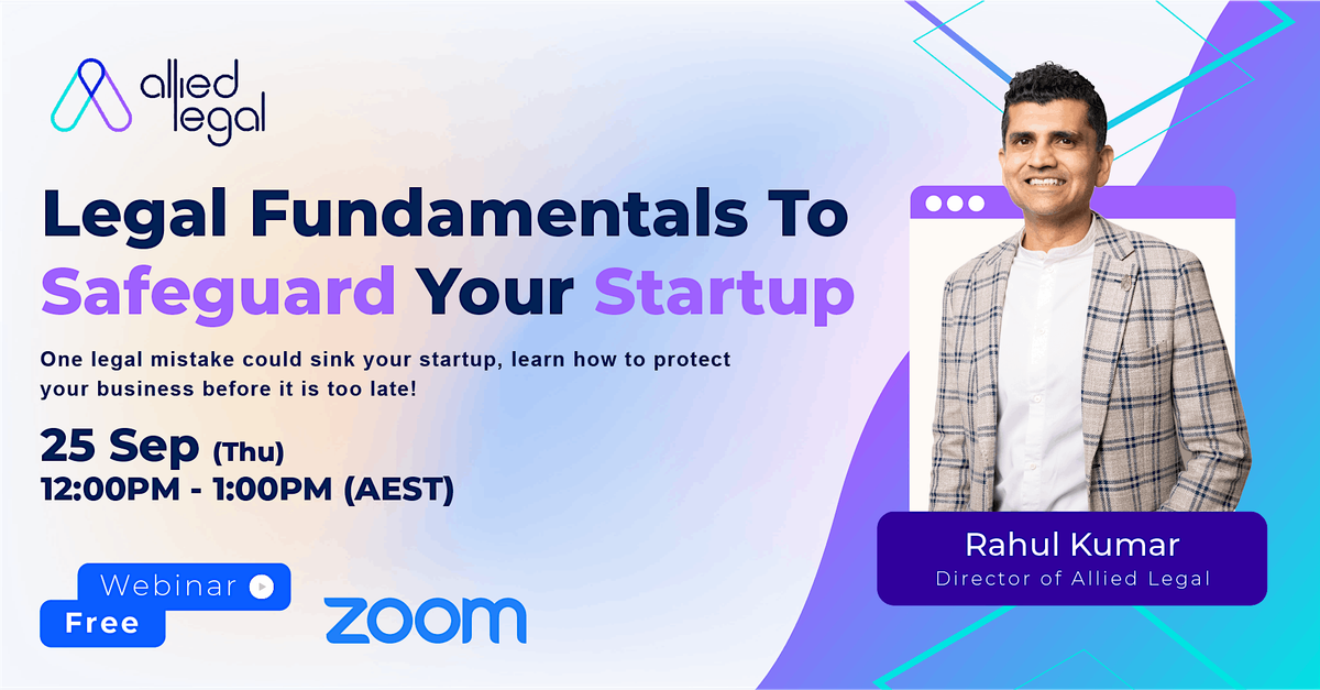 Legal Fundamentals To Safeguard Your Startup Workshop (FREE ZOOM WORKSHOP)