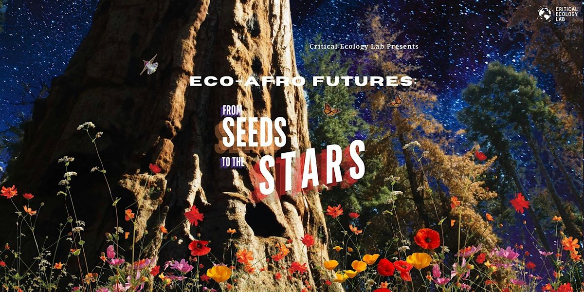 Eco-Afro Futures: From Seeds to the Stars