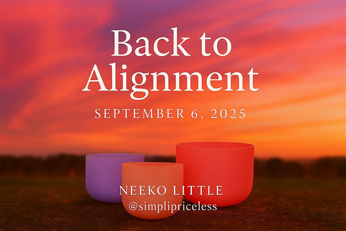 Back to Alignment: A Sacred Reset Before the Season Shifts
