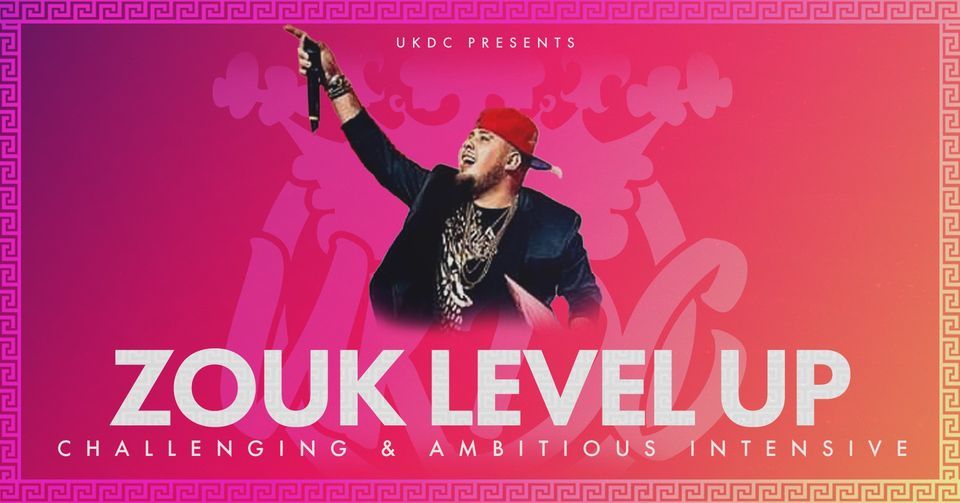 Zouk Level Up - Sh*t Just Got Real