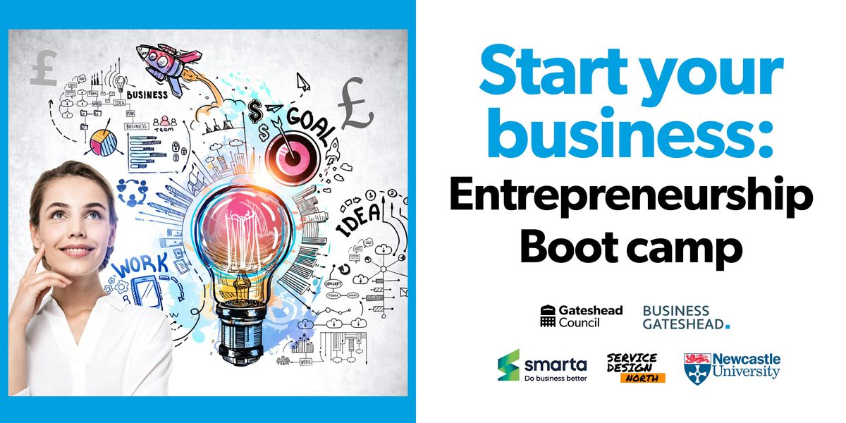 "Start Your Business: Entrepreneurs Bootcamp"