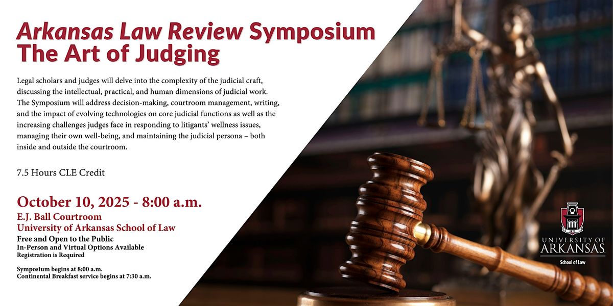 Arkansas Law Review Symposium - The Art of Judging
