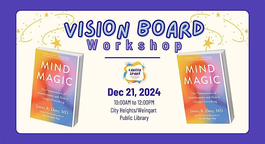 Vision Board Workshop: Harnessing the Power of Mind Magic