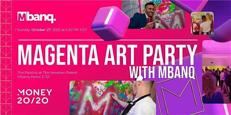 Magenta Art Party with Mbanq  @ M2020
