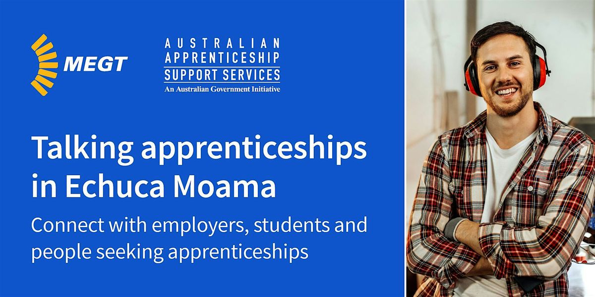 Talking apprenticeships in Echuca Moama