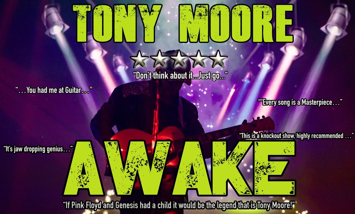 Tony Moore - AWAKE (former Iron Maiden and Cutting Crew member hits The Source with solo tour!)