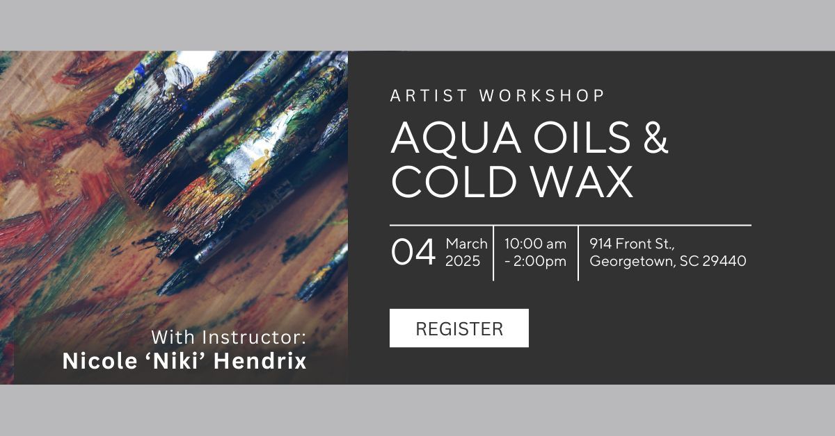 Aqua Oil & Cold Wax Workshop