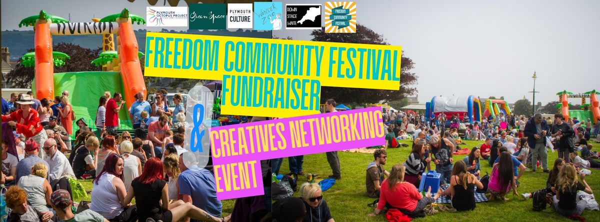 Freedom Community Festival Fundraiser & Creatives Networking Event