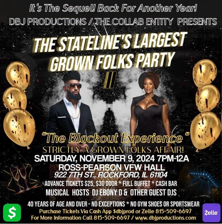 The Stateline's Largest Grown Folks Party 2!