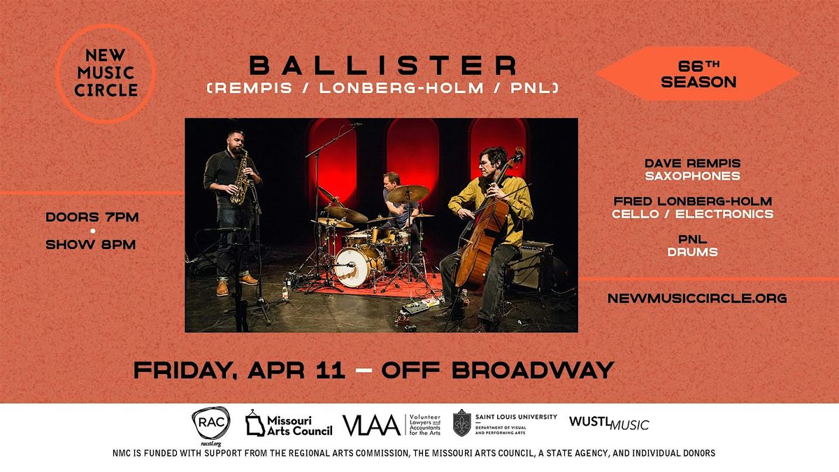 Ballister (Rempis\/Lonberg-Holm\/PNL) at Off Broadway