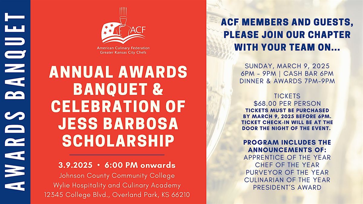 ACF GKCCA Annual Awards Banquet and Celebration of Jess Barbosa Scholarship