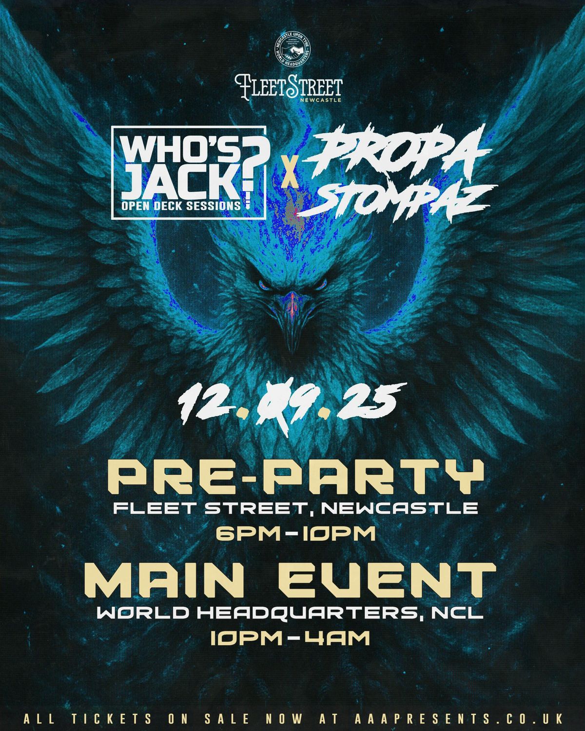 WHOS JACK? X PROPA STOMPAZ \/\/ Pre-Party & Main Event \/\/ Fleet Street & WHQ