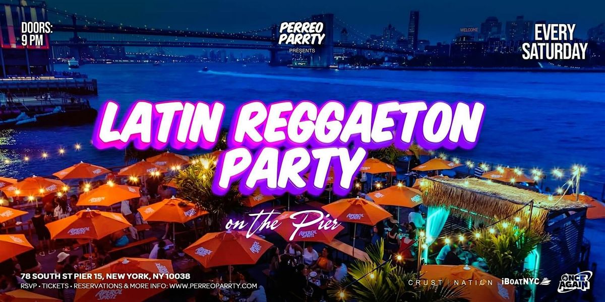 Reggaeton on the Pier - #1 Outdoor Latin & Reggaeton Dance Party NYC