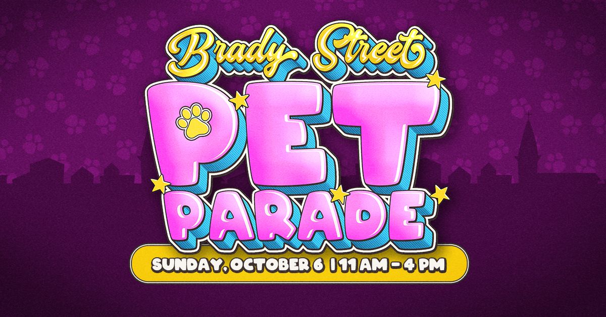 \ud83d\udc3e\ud83d\udc9c BRADY STREET PET PARADE \ud83d\udc9c\ud83d\udc3e