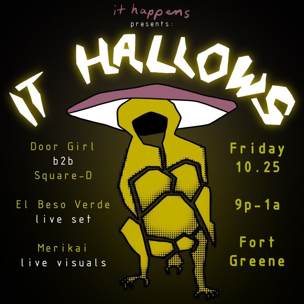 "it happens" HALLOWEEN DANCE PARTY