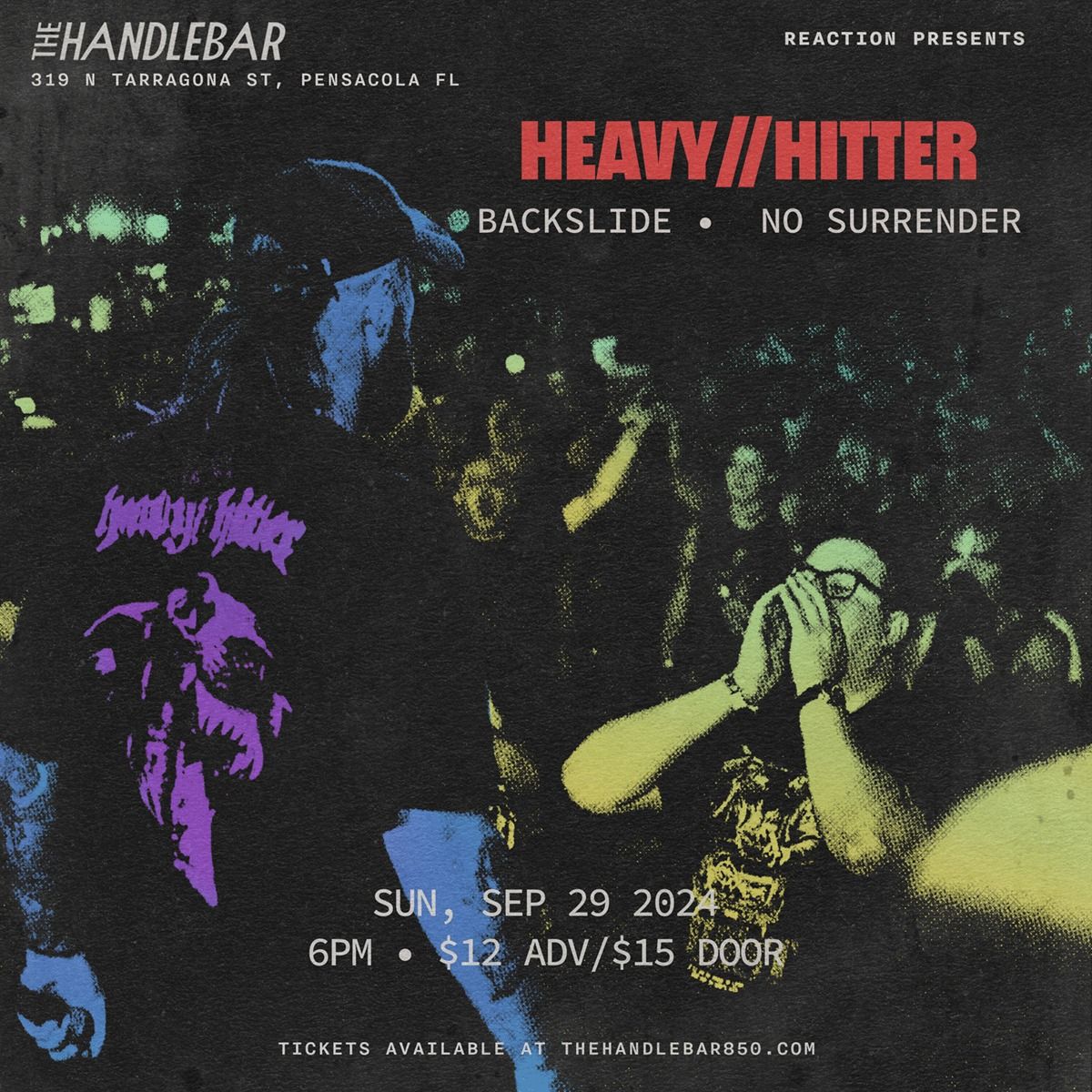 9\/29- Heavy\/\/Hitter, Backslide, No Surrender 