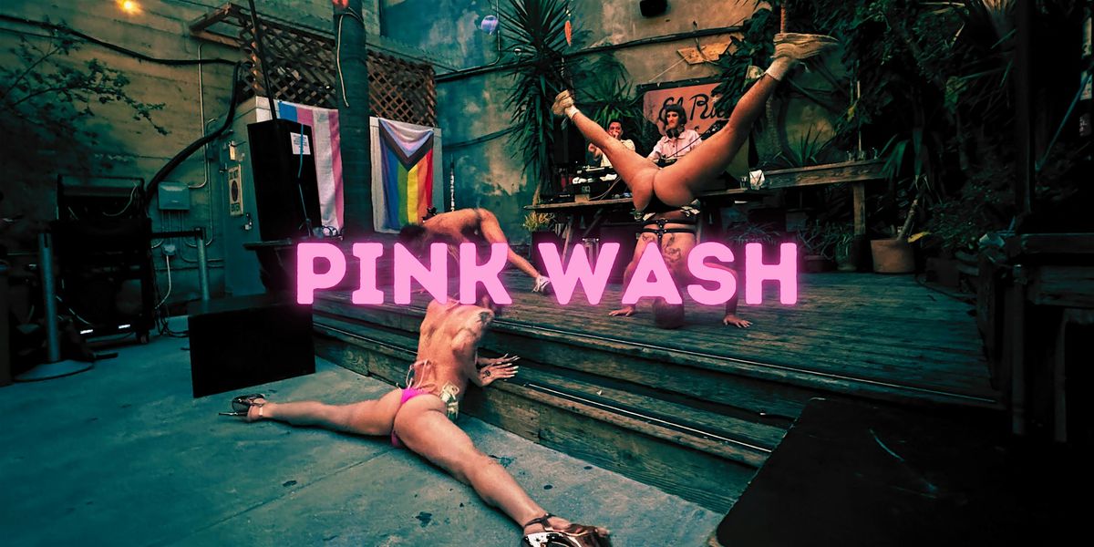 Pink Wash - The Comrades' dance party