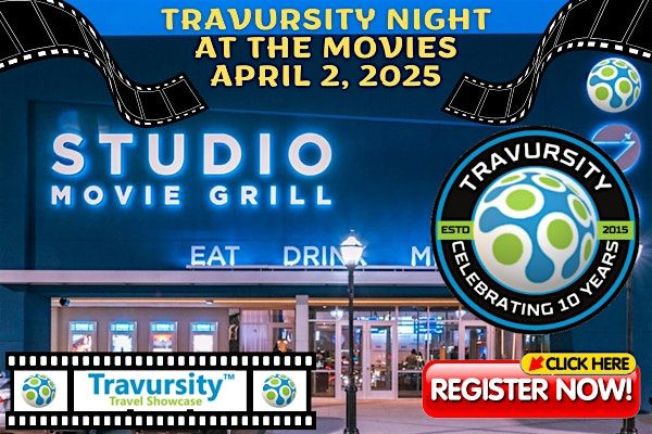 Travursity Travel Showcase, Studio Movie Grill Alpharetta, Atlanta, GA