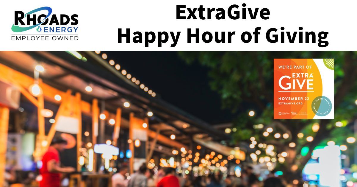 Rhoads Energy, ExtraGive - Happy Hour of Giving 