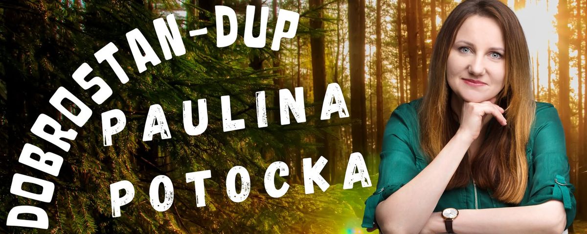 Stargard: Paulina Potocka Stand Up - "DobroStand-Up"