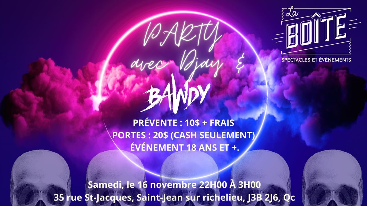 Party avec DJAY & DJ BAWDY