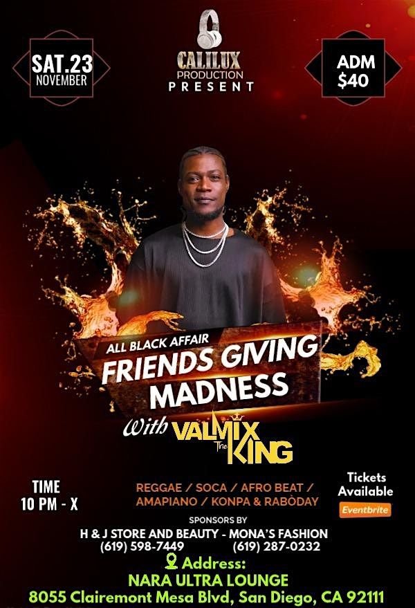 ALL BLACK AFFAIR FRIENDS GIVING MADNESS WITH DJ VALMIX THE KING & DJ VAG