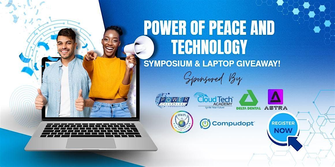 Power of Peace and Technology - Symposium & Laptop Giveaway