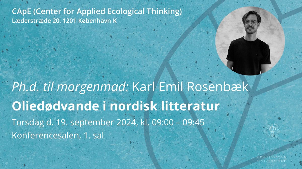 Ph.d. til morgenmad: Olied\u00f8dvande i nordisk litteratur