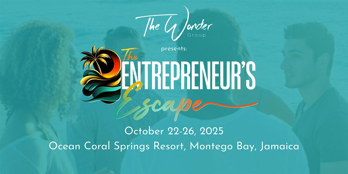 The Entrepreneur's Escape