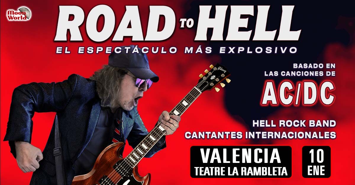 ROAD TO HELL \u2013 Valencia