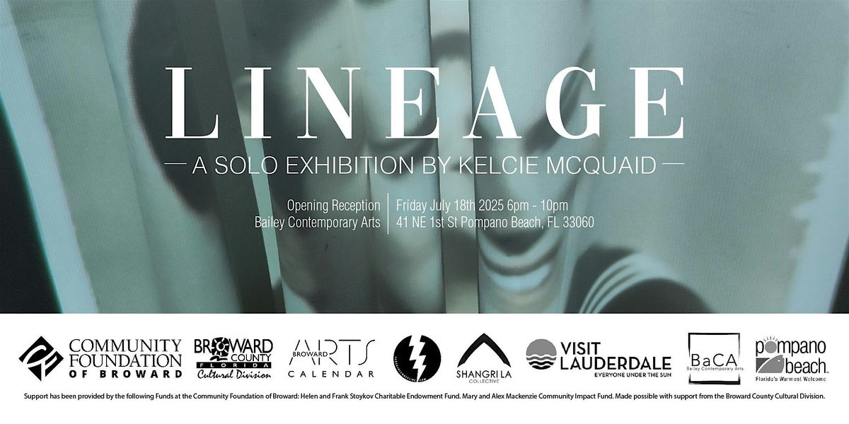 Lineage | A Solo Exhibition by Kelcie McQuaid